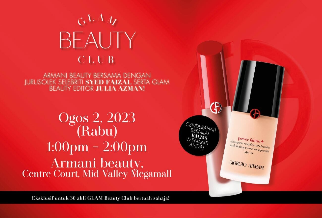 Sesi Pengalaman Cantik GLAM Beauty Club X Armani beauty
