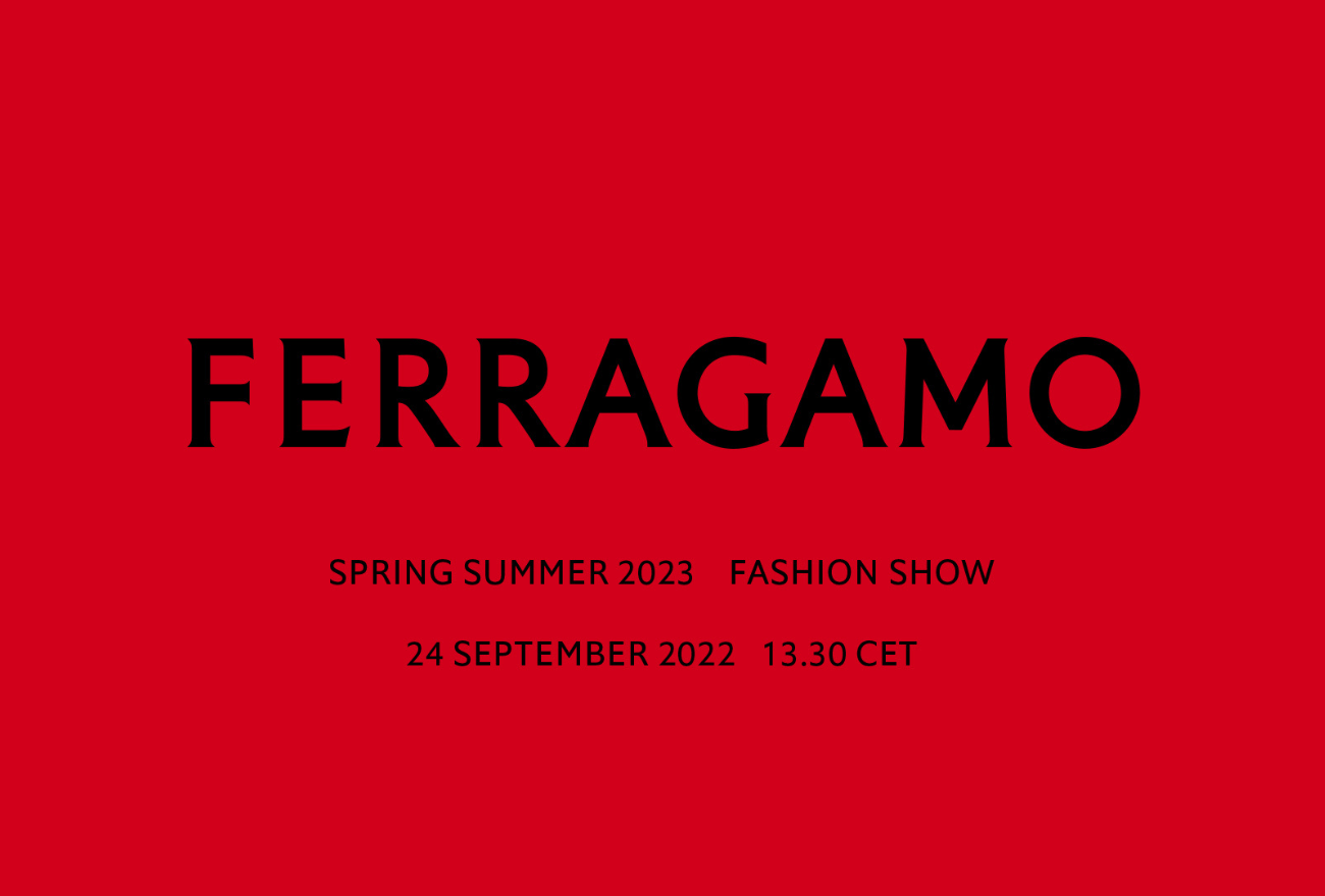 Ferragamo Spring/Summer 2023 Men’s & Women’s Fashion Show -Livestream from Milan