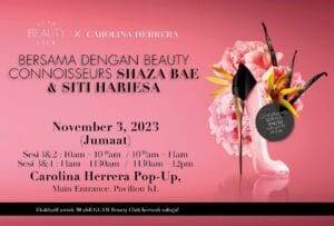 Sesi pengalaman wangian GLAM Beauty Club X Carolina Herrera Good Girl